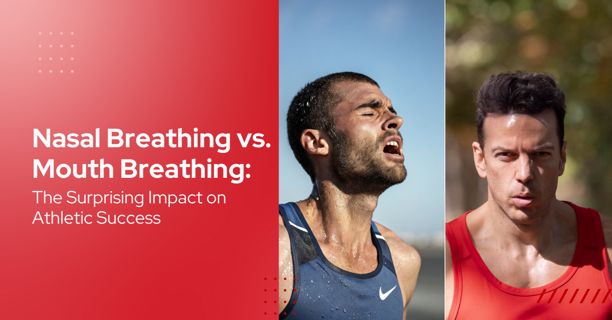 Nasal Breathing vs. Mouth Breathing: The Surprising Impact on Athletic Success